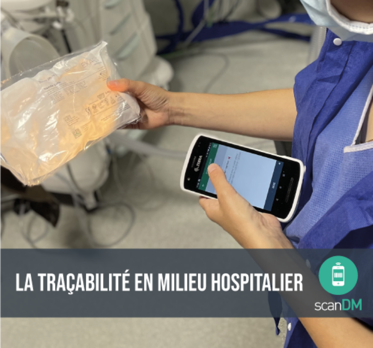 La traçabilité en milieu hospitalier avec scanDM