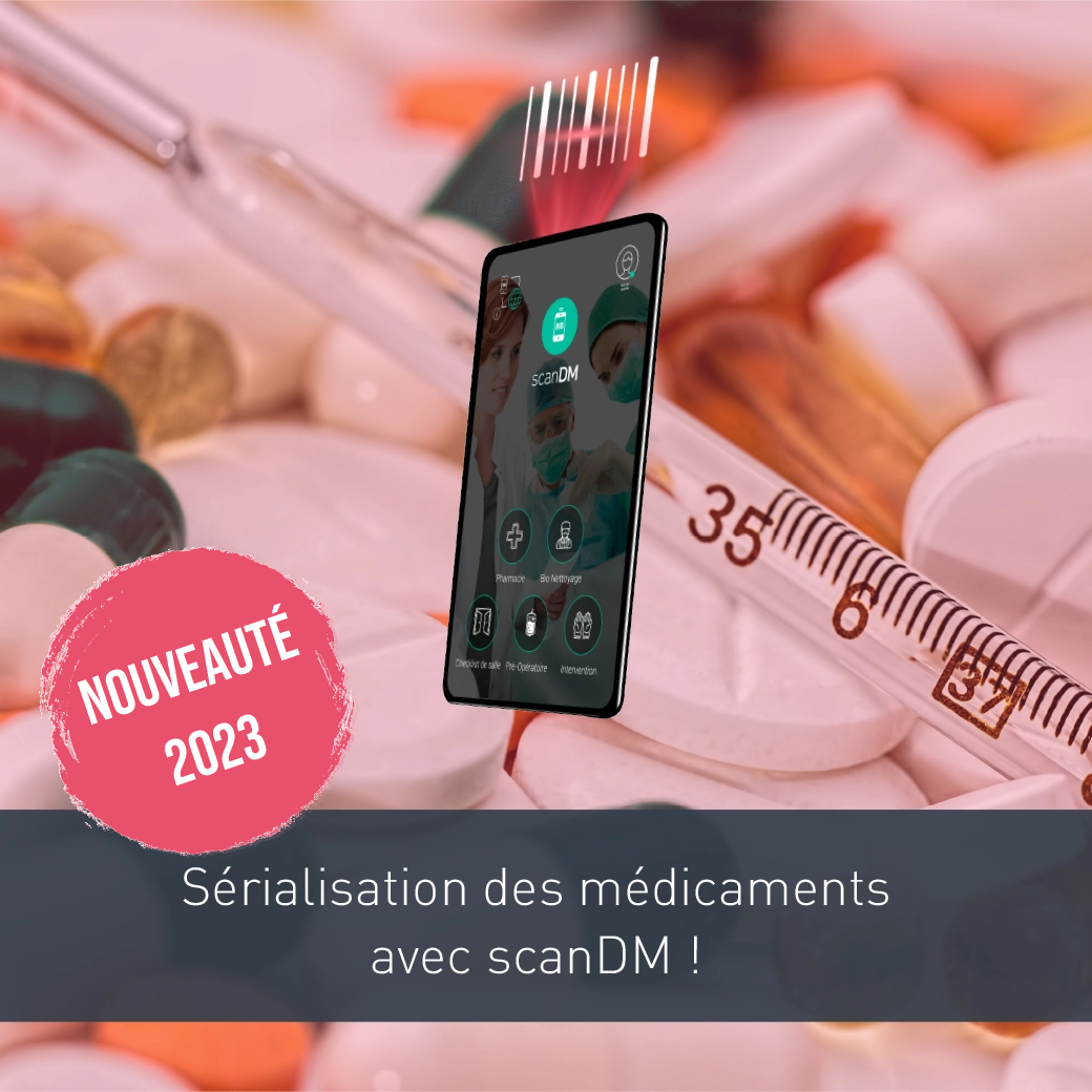 La sérialisation des médicaments avec scanDM